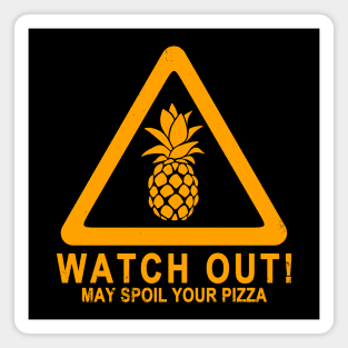 Funny No Pineapple On Pizza Gift For Pizza Lovers Magnet